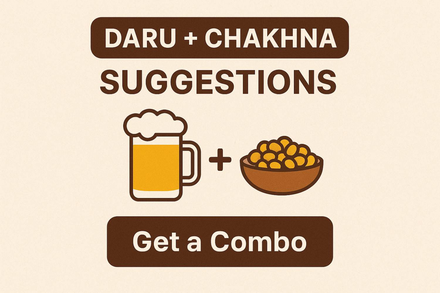 Daru Chakhna Suggestions Generator – Find the Perfect Snacks for Your Drinks